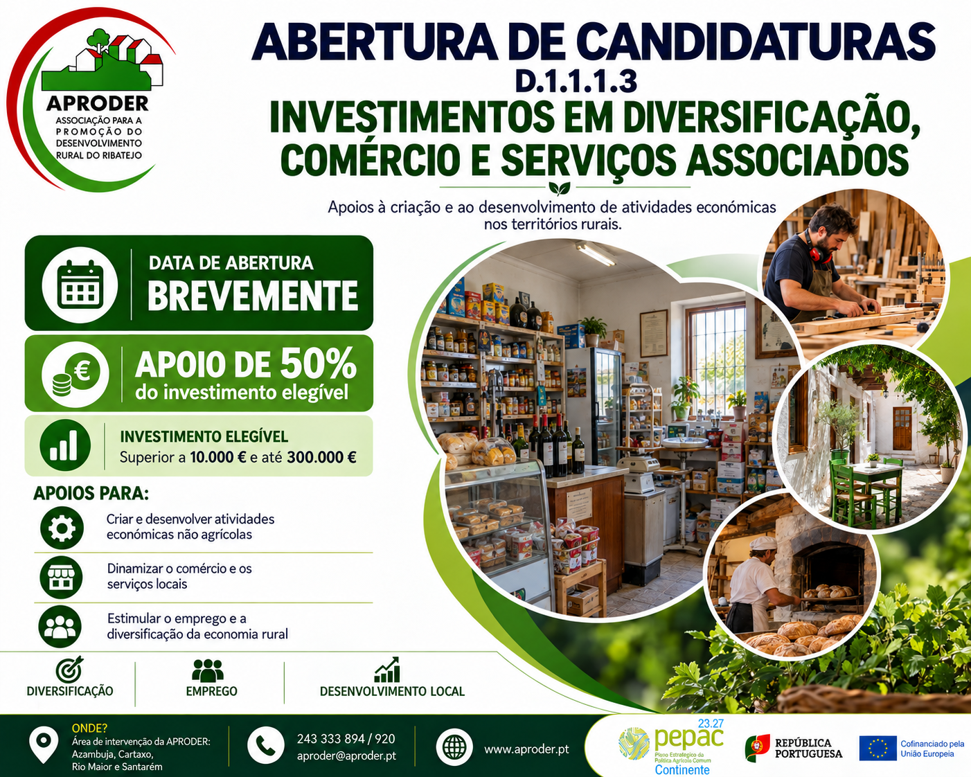 Abertura Brevemente | D.1.1.2.3 - Investimentos em Diversificação, Comércio e Serviços Associados