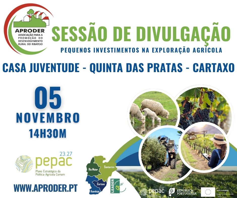 Sessão de Divulgação “Pequenos Investimentos na Exploração Agrícola” - CARTAXO